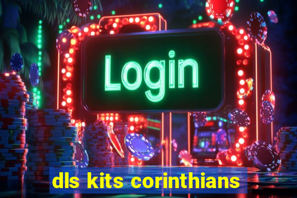 dls kits corinthians